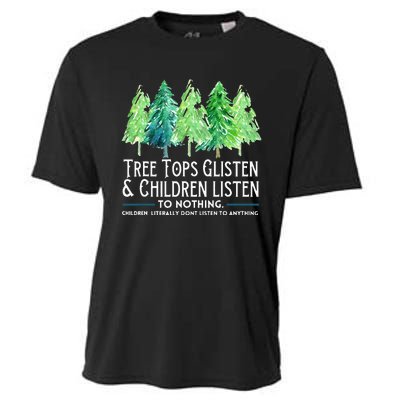 Treetops Glisten And Children Listen To Nothing Christmas Cooling Performance Crew T-Shirt