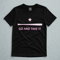 Texas Go And Take It T-Shirt