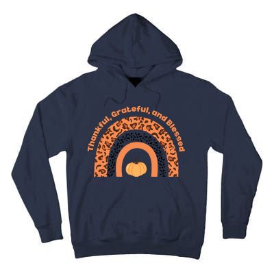 Thankful Grateful And Blessed Rainbow Pumpkin Fall Tall Hoodie