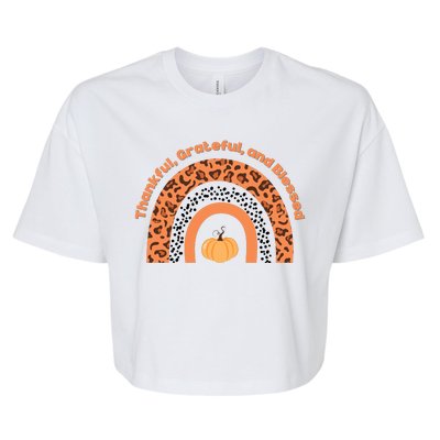 Thankful Grateful And Blessed Rainbow Pumpkin Fall Bella+Canvas Jersey Crop Tee