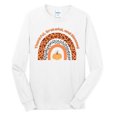 Thankful Grateful And Blessed Rainbow Pumpkin Fall Tall Long Sleeve T-Shirt