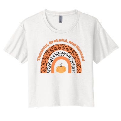 Thankful Grateful And Blessed Rainbow Pumpkin Fall Women's Crop Top Tee