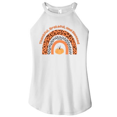 Thankful Grateful And Blessed Rainbow Pumpkin Fall Women’s Perfect Tri Rocker Tank