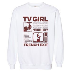 Tv Girl Album Frenchs Exit Garment-Dyed Sweatshirt