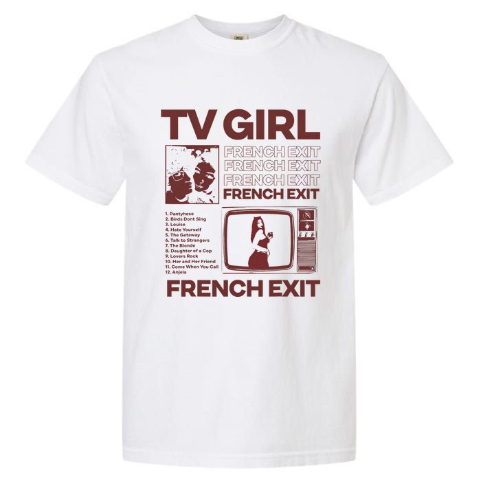 Tv Girl Album Frenchs Exit Garment-Dyed Heavyweight T-Shirt