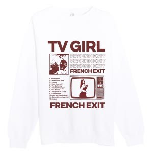 Tv Girl Album Frenchs Exit Premium Crewneck Sweatshirt