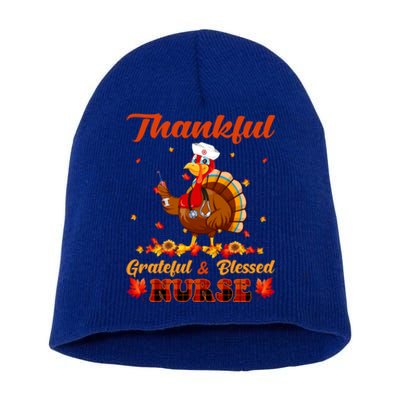 Thankful Grateful And Blessed Nurse Turkey Thanksgiving Day Gift Short Acrylic Beanie