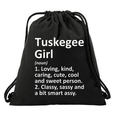 Tuskegee Girl Al Alabama Funny City Home Roots Gift Drawstring Bag
