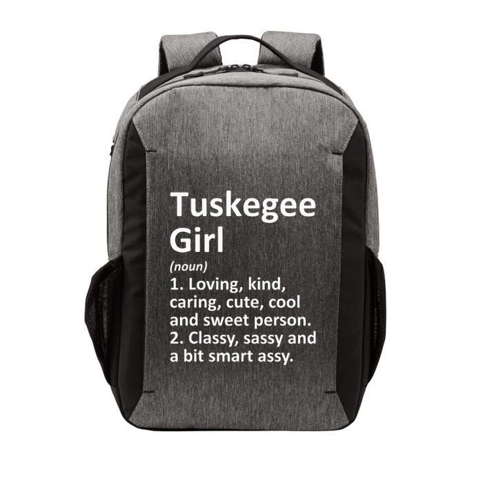Tuskegee Girl Al Alabama Funny City Home Roots Gift Vector Backpack