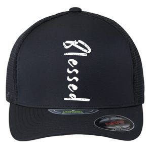 Thankful Grateful And Blessed Thanksgiving Religious Quotes Flexfit Unipanel Trucker Cap