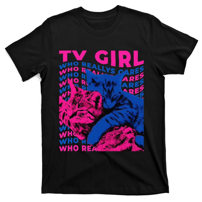 Tv Girl Album Frenchs Exit Who Really Cares Cat Tv Girl Gift T-Shirt