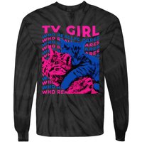 Tv Girl Album Frenchs Exit Who Really Cares Cat Tv Girl Gift Tie-Dye Long Sleeve Shirt