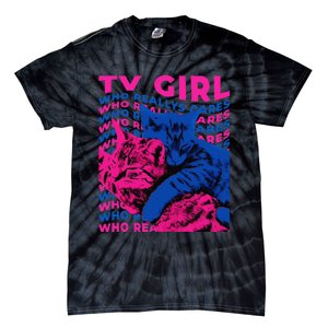 Tv Girl Album Frenchs Exit Who Really Cares Cat Tv Girl Gift Tie-Dye T-Shirt