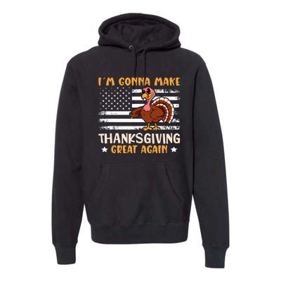 Thanksgiving Great Again Trump US Flag Premium Hoodie