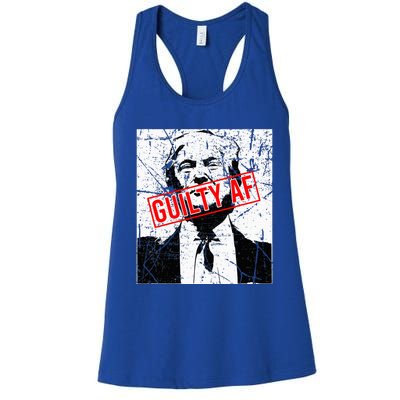 Trump Guilty Af Trump Guilty On 34 Counts Women's Racerback Tank