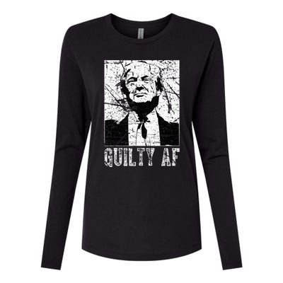 Trump Guilty Af Trump Guilty On 34 Counts Womens Cotton Relaxed Long Sleeve T-Shirt