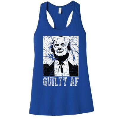 Trump Guilty Af Trump Guilty On 34 Counts Women's Racerback Tank