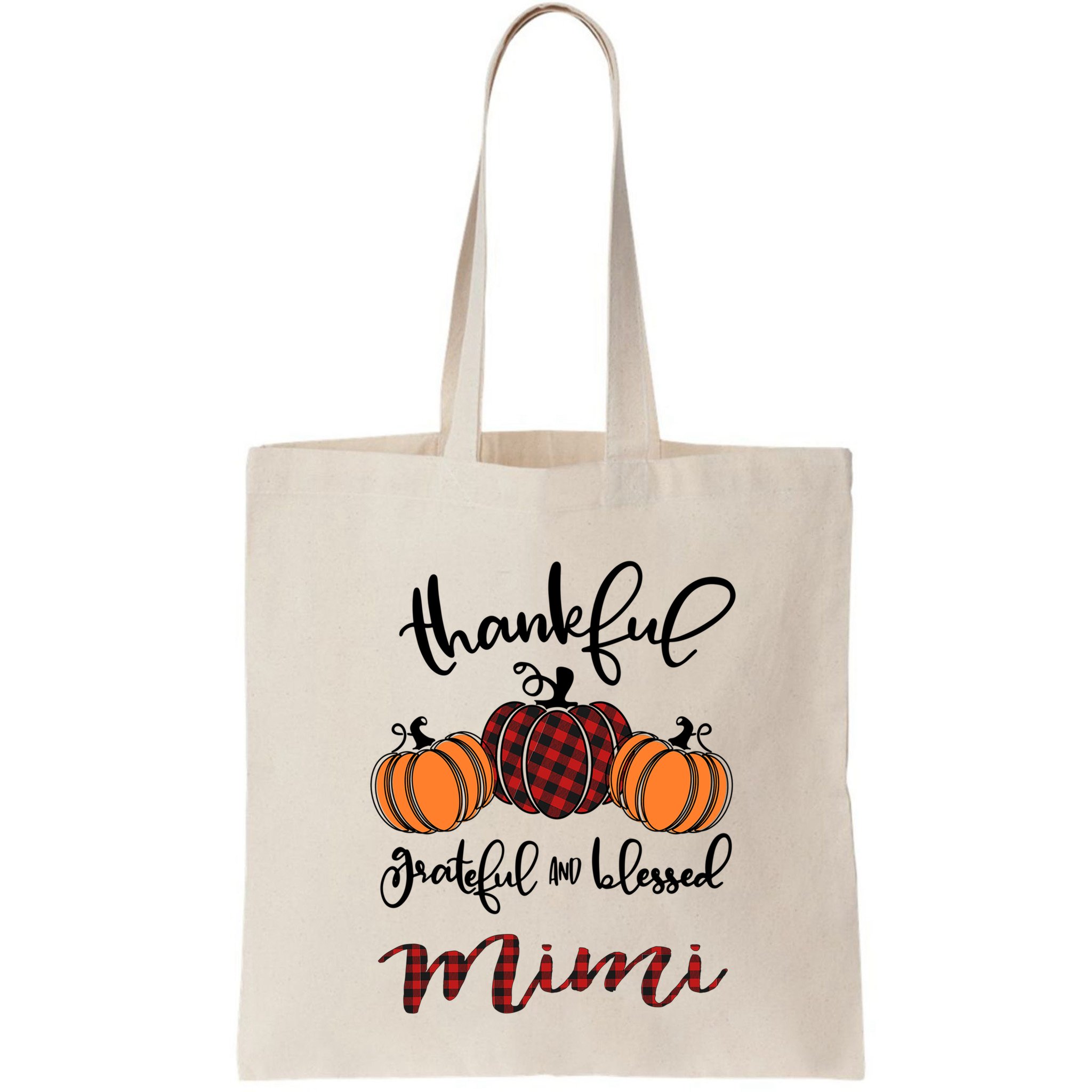 Thankful Grateful And Blessed Mimi Pumkin Thankgiving Meaningful Gift Bag