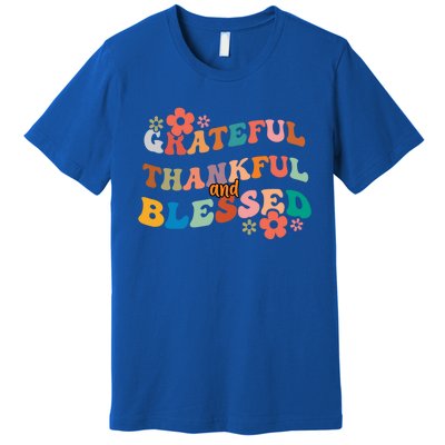 Thankful Grateful And Blessed Fall Autumn Vibes Costume Cool Gift Premium T-Shirt