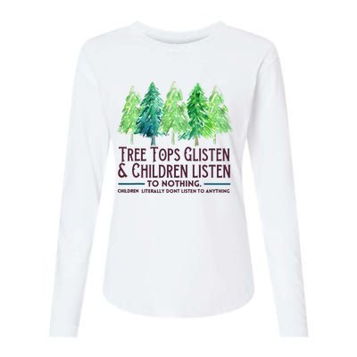 Treetops Glisten And Children Listen To Nothing Christmas Womens Cotton Relaxed Long Sleeve T-Shirt