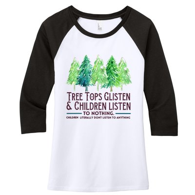 Treetops Glisten And Children Listen To Nothing Christmas Women's Tri-Blend 3/4-Sleeve Raglan Shirt