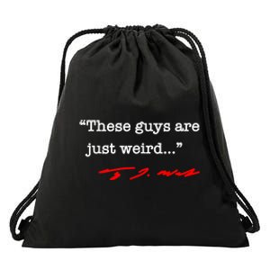 These Guys Are Just Weird Tim Walz I Love Tim Walz Drawstring Bag