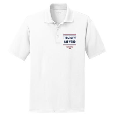 These Guys Are Weird No Thank You 2024 Funny Election Gift PosiCharge RacerMesh Polo