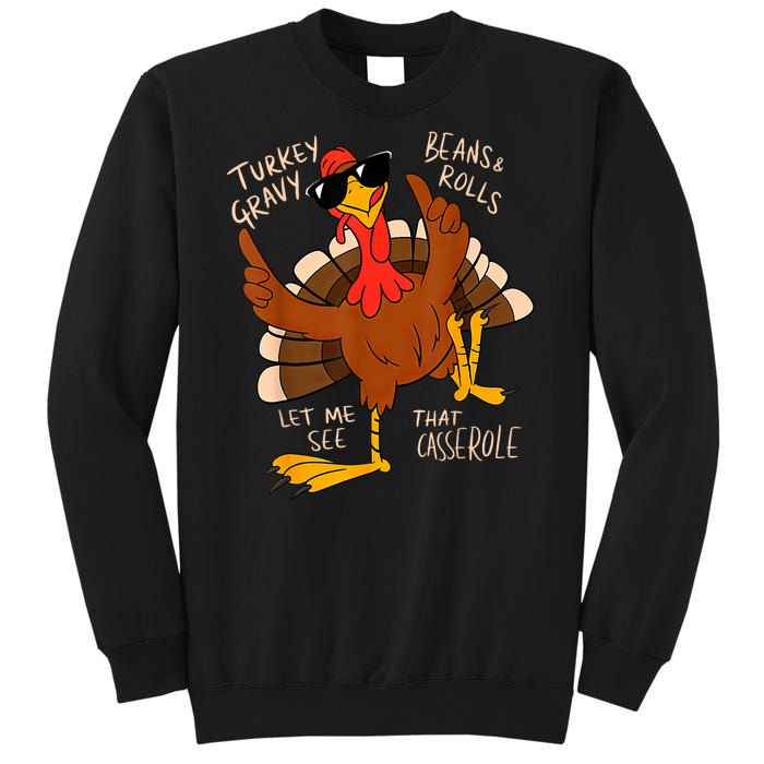 Turkey Gravy Beans And Rolls Casserole Funny Thanksgiving Sweatshirt