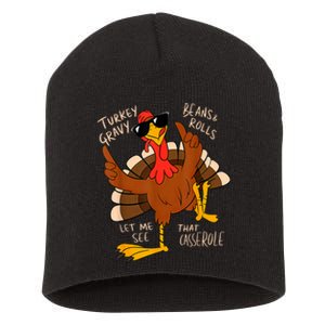 Turkey Gravy Beans And Rolls Casserole Funny Thanksgiving Short Acrylic Beanie