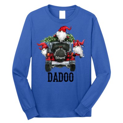 Thankful Grateful Blessed Dadoo Grandpa Gift Cool Gift Long Sleeve Shirt