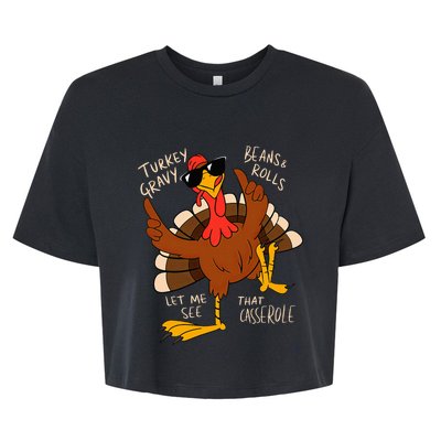 Turkey Gravy Beans And Rolls Casserole Funny Thanksgiving Bella+Canvas Jersey Crop Tee