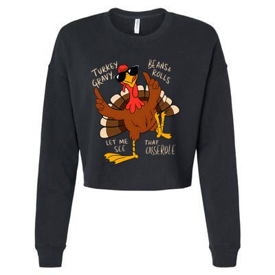 Turkey Gravy Beans And Rolls Casserole Funny Thanksgiving Cropped Pullover Crew