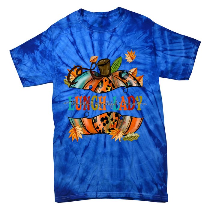 Thankful Grateful Blessed Lunch Lady Graphic Pumpkin Autumn Cool Gift Tie-Dye T-Shirt