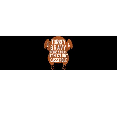 Turkey Gravy Beans And Rolls Let Me Casserole Thanksgiving Bumper Sticker