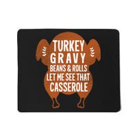 Turkey Gravy Beans And Rolls Let Me Casserole Thanksgiving Mousepad