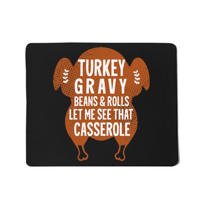 Turkey Gravy Beans And Rolls Let Me Casserole Thanksgiving Mousepad