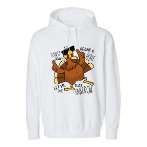 Turkey Gravy Beans And Rolls Let Me See That Casserole Garment-Dyed Fleece Hoodie