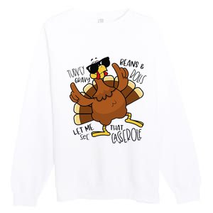 Turkey Gravy Beans And Rolls Let Me See That Casserole Premium Crewneck Sweatshirt