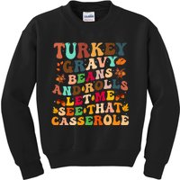 Turkey Gravy Beans And Rolls Let Me See That Casserole Kids Sweatshirt