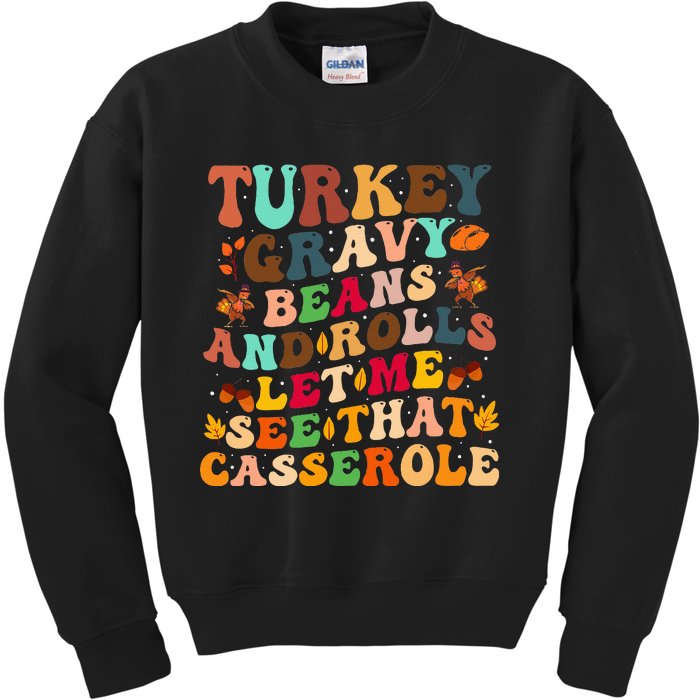 Turkey Gravy Beans And Rolls Let Me See That Casserole Kids Sweatshirt