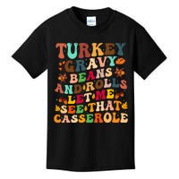 Turkey Gravy Beans And Rolls Let Me See That Casserole Kids T-Shirt