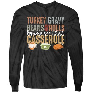 Turkey Gravy Beans And Rolls Let Me See That Casserole Fall Tie-Dye Long Sleeve Shirt