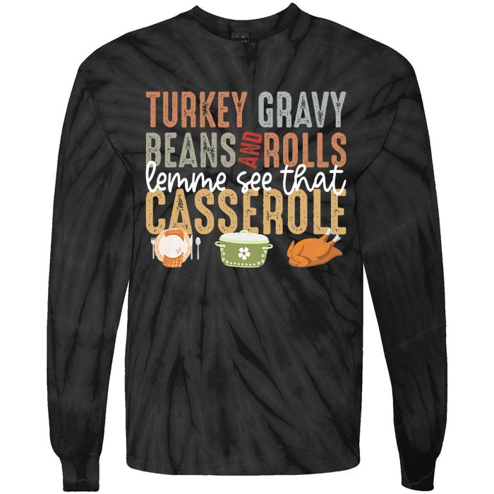 Turkey Gravy Beans And Rolls Let Me See That Casserole Fall Tie-Dye Long Sleeve Shirt