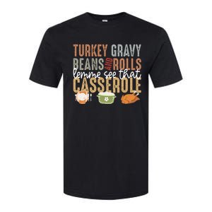 Turkey Gravy Beans And Rolls Let Me See That Casserole Fall Softstyle CVC T-Shirt