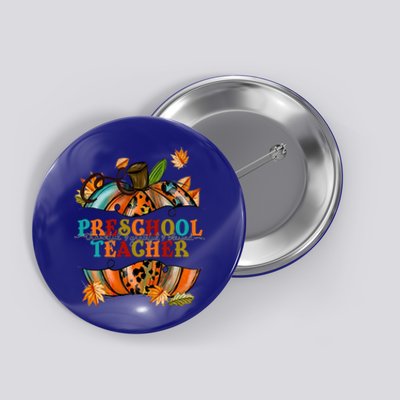 Thankful Grateful Blessed Preeschool Teacher Pumpkin Autumn Gift Button