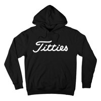 Titties Golf Bachelor Party Funny Golfing Gift Parody Hoodie