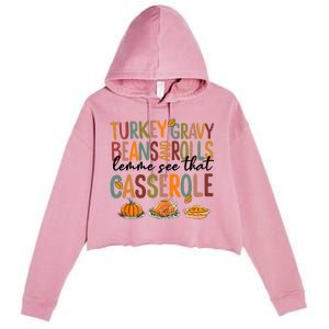 Turkey Gravy Beans And Rolls Let Me See That Casserole Fall Crop Fleece Hoodie