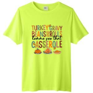 Turkey Gravy Beans And Rolls Let Me See That Casserole Fall Tall Fusion ChromaSoft Performance T-Shirt