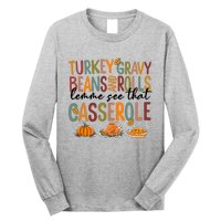 Turkey Gravy Beans And Rolls Let Me See That Casserole Fall Long Sleeve Shirt