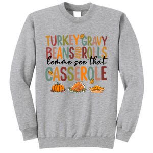 Turkey Gravy Beans And Rolls Let Me See That Casserole Fall Tall Sweatshirt